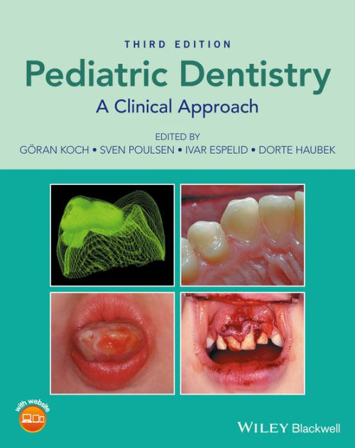 Pediatric Dentistry A Clinical Approach Edition By Goran Koch