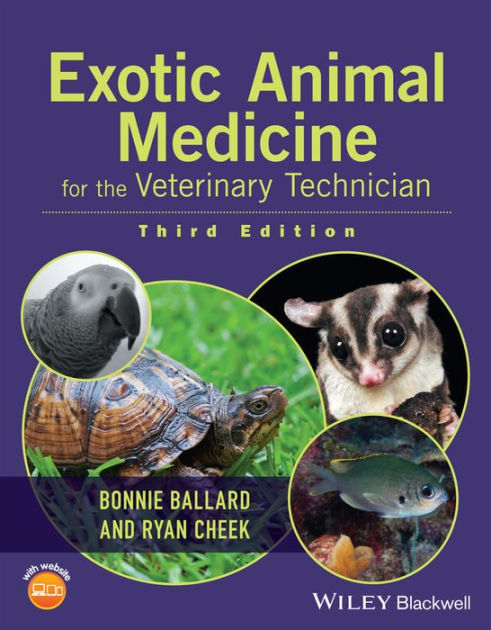 Exotic Animal Medicine for the Veterinary Technician / Edition 3