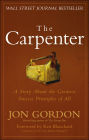 The Carpenter: A Story About the Greatest Success Strategies of All