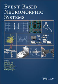 Title: Event-Based Neuromorphic Systems, Author: Shih-Chii Liu