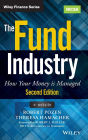 The Fund Industry: How Your Money is Managed / Edition 2