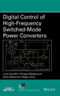 Digital Control of High-Frequency Switched-Mode Power Converters / Edition 1