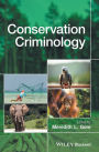 Conservation Criminology / Edition 1