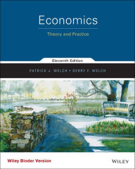 Title: Economics: Theory and Practice / Edition 11, Author: Patrick J. Welch