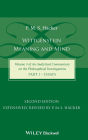 Wittgenstein: Meaning and Mind (Volume 3 of an Analytical Commentary on the Philosophical Investigations), Part 1: Essays