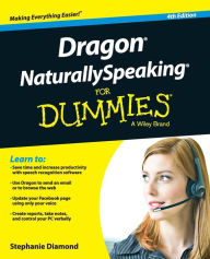 Title: Dragon NaturallySpeaking For Dummies, Author: Stephanie Diamond