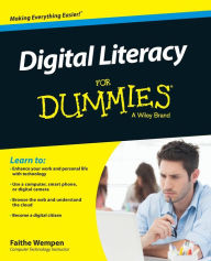 Title: Digital Literacy For Dummies, Author: Faithe Wempen