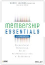 Membership Essentials: Recruitment, Retention, Roles, Responsibilities, and Resources / Edition 2