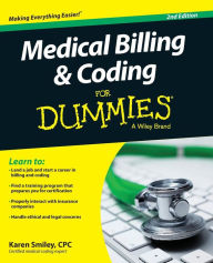 Best ebook textbook download Medical Billing and Coding For Dummies by Karen Smiley 9781119625445