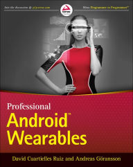 Title: Professional Android Wearables, Author: David Cuartielles Ruiz