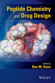 Title: Peptide Chemistry and Drug Design, Author: Ben M. Dunn