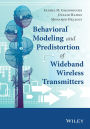 Behavioral Modeling and Predistortion of Wideband Wireless Transmitters