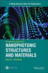 Title: Photonics, Volume 2: Nanophotonic Structures and Materials, Author: David L. Andrews