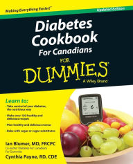 Title: Diabetes Cookbook For Canadians For Dummies, Author: Ian Blumer