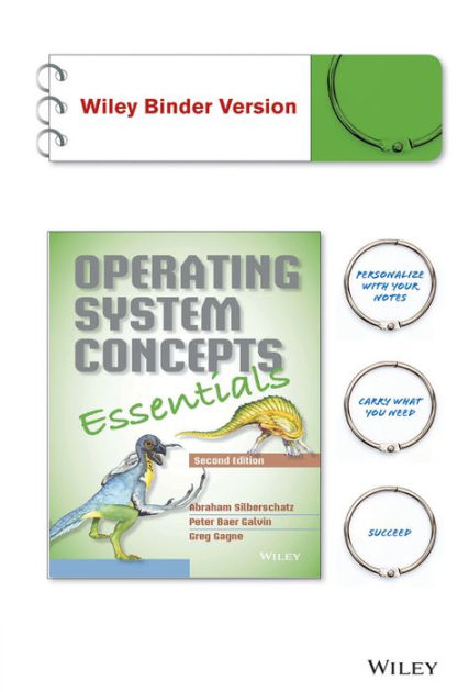 Operating System Concepts Essentials, Binder Ready Version / Edition 2 ...