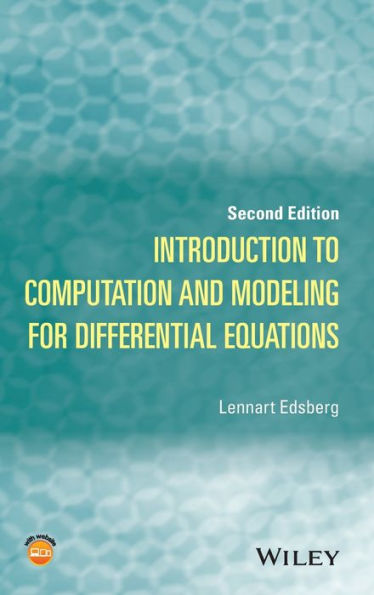 Introduction to Computation and Modeling for Differential Equations / Edition 2