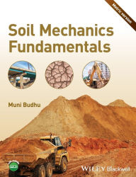 Title: Soil Mechanics Fundamentals / Edition 1, Author: Muniram Budhu