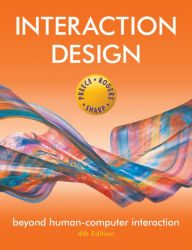 Title: Interaction Design: Beyond Human-Computer Interaction / Edition 4, Author: Jennifer Preece