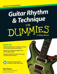 Title: Guitar Rhythm and Techniques For Dummies, Book + Online Video and Audio Instruction, Author: Desi Serna