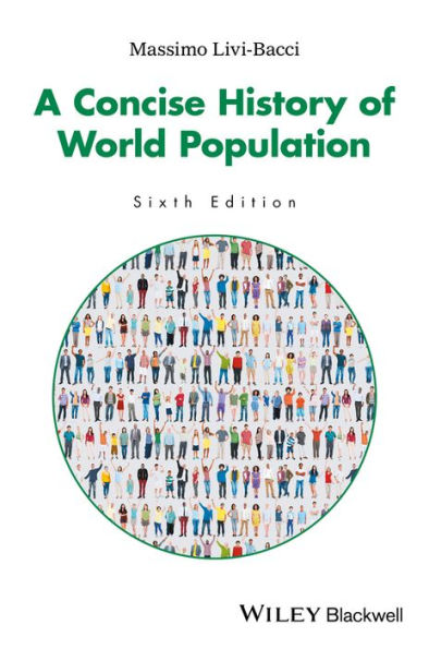 A Concise History of World Population / Edition 6