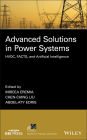 Advanced Solutions in Power Systems: HVDC, FACTS, and Artificial Intelligence / Edition 1