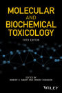 Molecular and Biochemical Toxicology / Edition 5