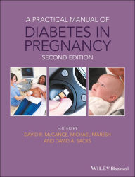 Title: A Practical Manual of Diabetes in Pregnancy, Author: David McCance