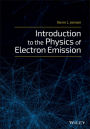 Introduction to the Physics of Electron Emission / Edition 1