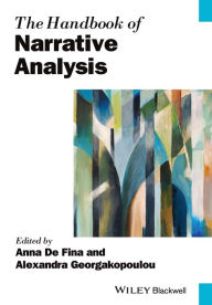 Title: The Handbook of Narrative Analysis / Edition 1, Author: Anna De Fina