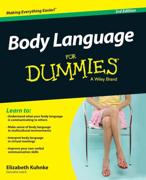 Body Language For Dummies by Elizabeth Kuhnke, Paperback Barnes & Noble®