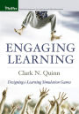 Engaging Learning: Designing e-Learning Simulation Games