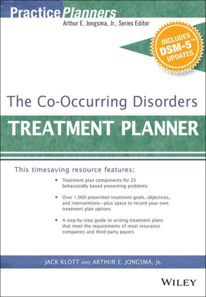 The Co-Occurring Disorders Treatment Planner, with DSM-5 Updates