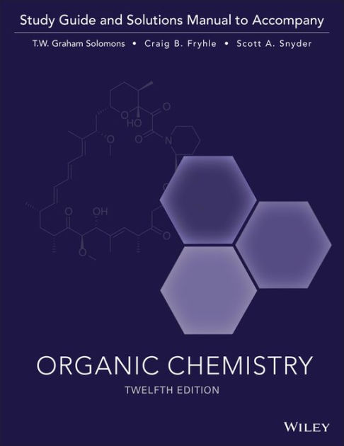 Organic Chemistry, 12e Study Guide & Student Solutions Manual / Edition ...