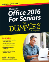 Title: Office 2016 For Seniors For Dummies, Author: Faithe Wempen