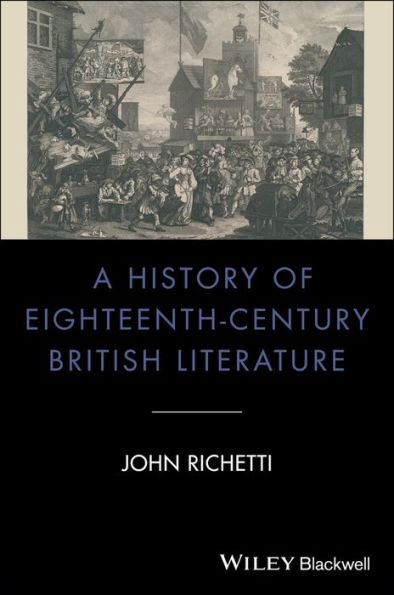 A History of Eighteenth-Century British Literature