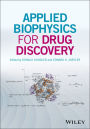 Applied Biophysics for Drug Discovery / Edition 1