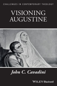 Title: Visioning Augustine / Edition 1, Author: John C. Cavadini