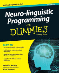 Title: Neuro-linguistic Programming For Dummies, Author: Romilla Ready