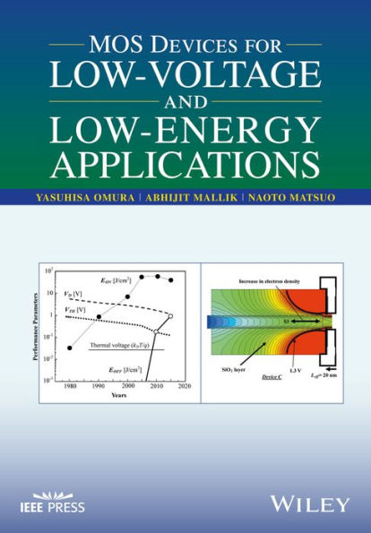 MOS Devices for Low-Voltage and Low-Energy Applications / Edition 1