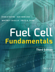 Title: Fuel Cell Fundamentals / Edition 3, Author: Ryan O'Hayre