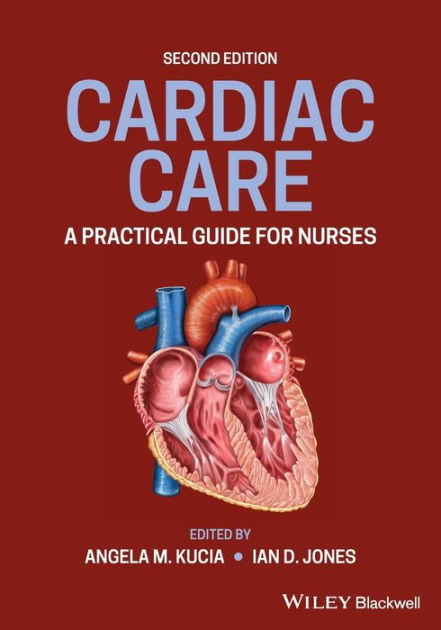 Cardiac　Care:　Angela　Kucia,　Barnes　A　Paperback　Practical　Guide　M.　by　for　Nurses　Noble®