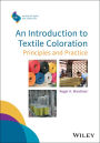 An Introduction to Textile Coloration: Principles and Practice