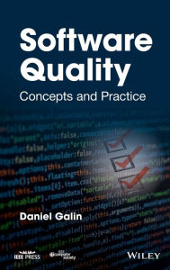 Title: Software Quality: Concepts and Practice / Edition 1, Author: Daniel Galin