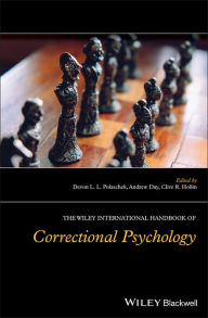 Title: The Wiley International Handbook of Correctional Psychology, Author: Devon L. L. Polaschek