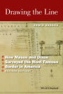 Drawing the Line: How Mason and Dixon Surveyed the Most Famous Border in America