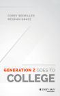 Generation Z Goes to College / Edition 1