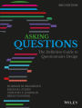 Asking Questions: The Definitive Guide to Questionnaire Design / Edition 3