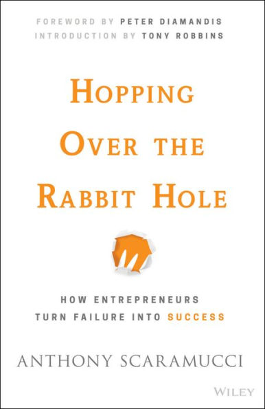 Hopping over the Rabbit Hole: How Entrepreneurs Turn Failure into Success