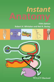 Title: Instant Anatomy / Edition 5, Author: Robert H. Whitaker