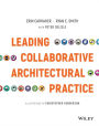 Leading Collaborative Architectural Practice